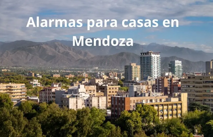 Empresas de alarmas para casas en Mendoza